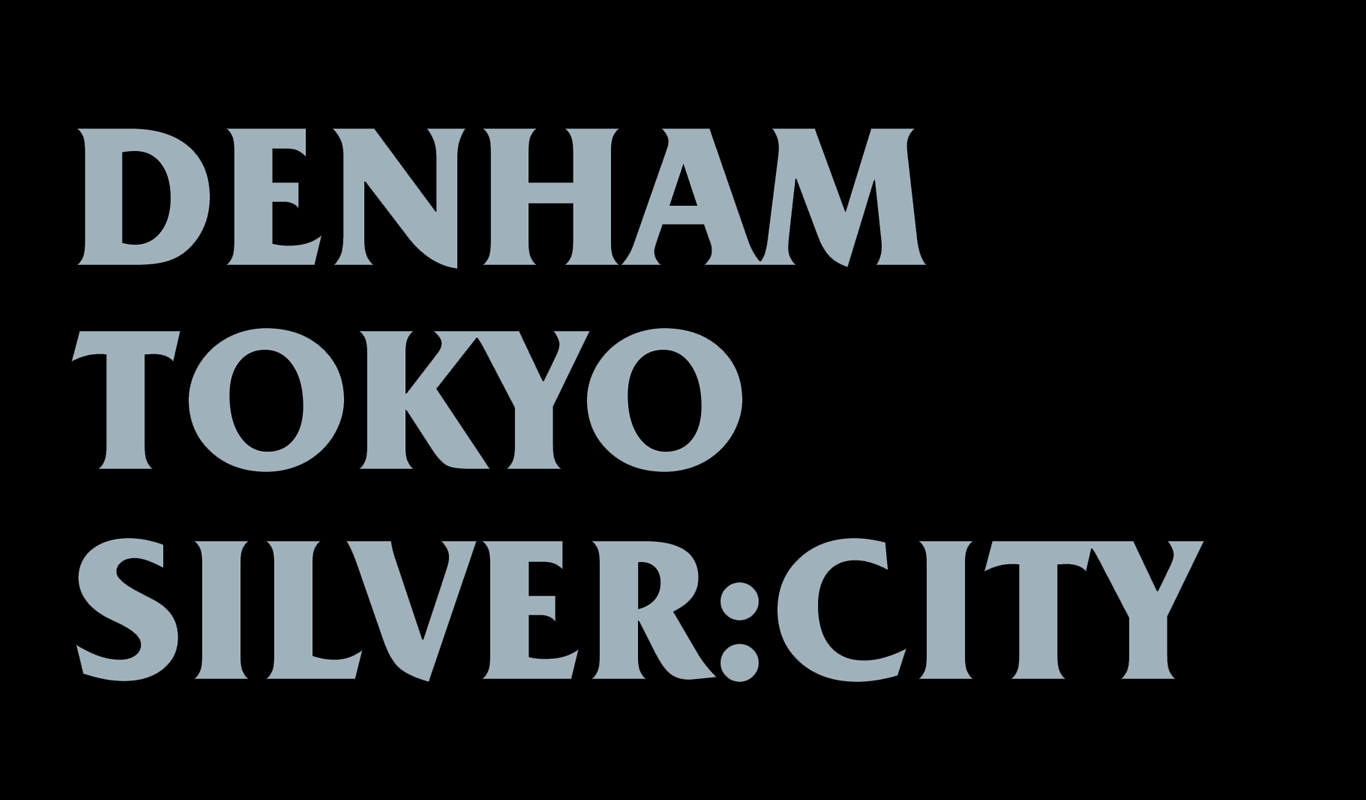 “TOKYO SILVER : CITY” 
